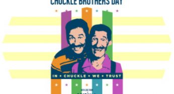 Today is Chuckle Brothers Day