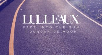 Lulleaux - Fade Into The Sun