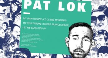 Pat Lok - My Own Throne ft. Claire Mortifee