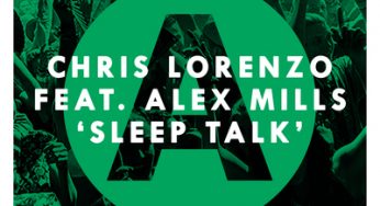 Chris Lorenzo feat. Alex Mills - Sleep Talk