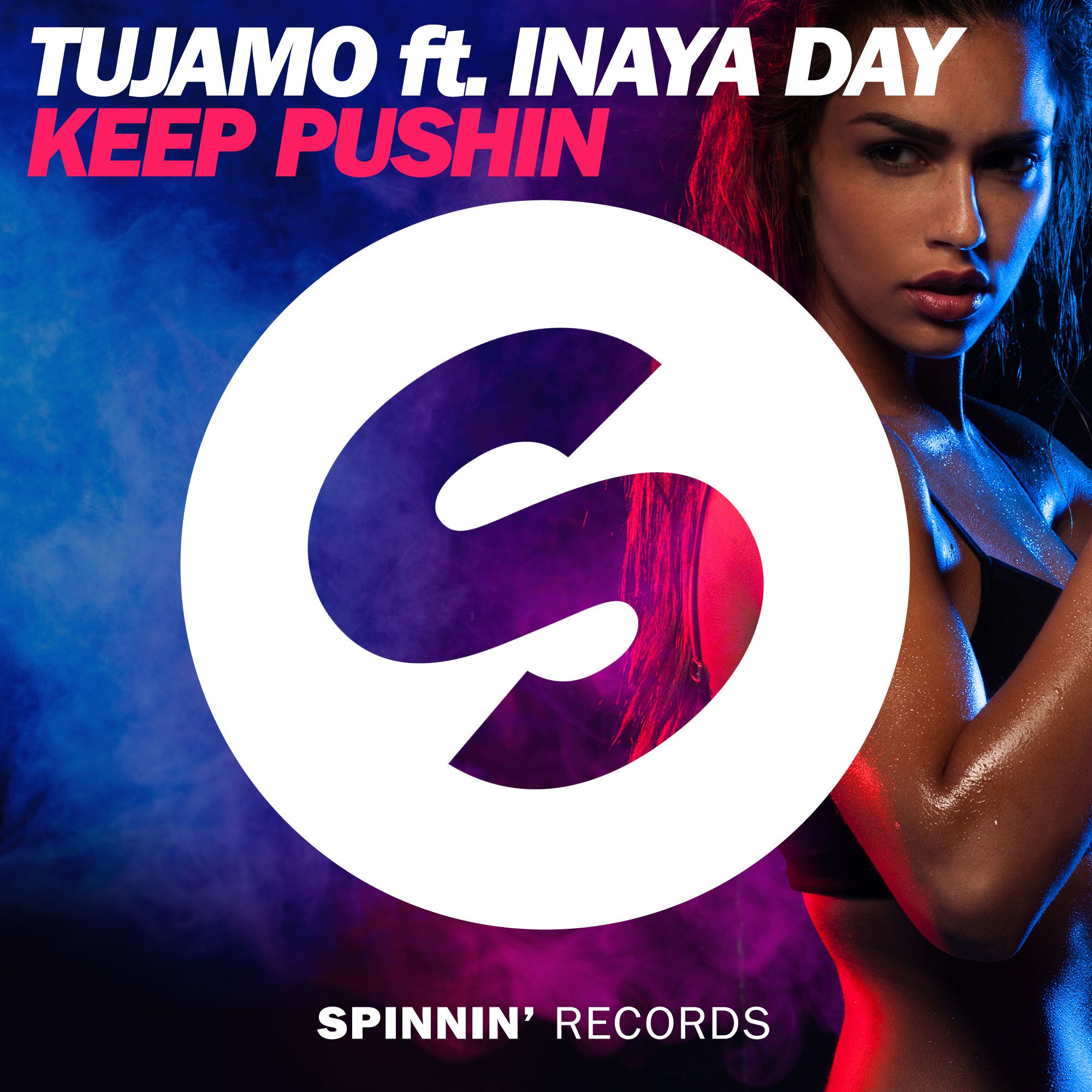 spinnin_tujamo_ft._inaya_day_-_keep_pushin.jpg