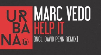 Marc Vedo - Help It (inc. David Penn Remix)