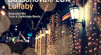 Bassanova Featuring LUX - Lullaby (Torio & Darkmada Remix)