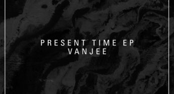Vanjee - Present Time EP