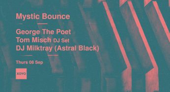 Mystic Bounce w/ George The Poet, Tom Misch and DJ Milktray