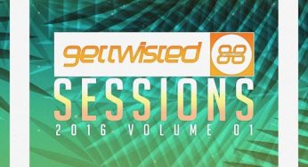 Various Artists - Get Twisted Sessions 2016: Vol 1