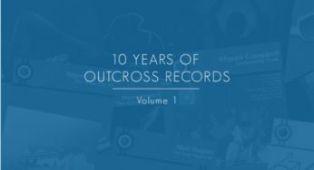 Various Artists - Miguel Campbell Presents 10 Years Of Outcross Records: Vol 1