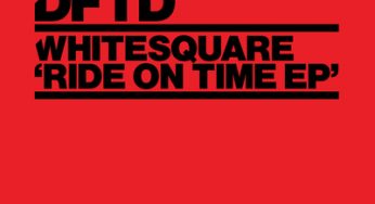 Whitesquare - Ride On Time EP