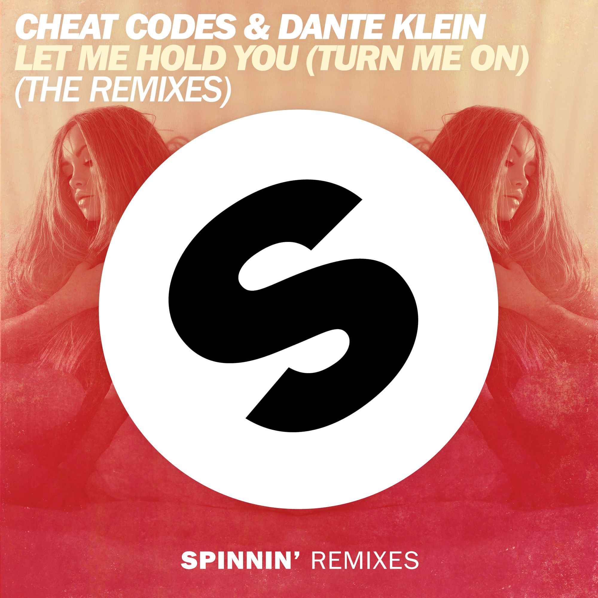 spinnin_cheat_codes_dante_klein_-_let_me_hold_you_turn_me_on_the_remixes.jpg