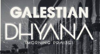 Galestian - Dhyana (Morning Praise)