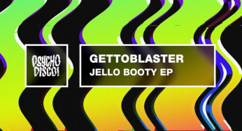 Gettoblaster - Jello Booty EP