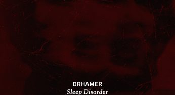 Drhamer - Sleep Disorder EP