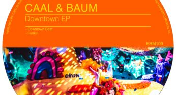 CAAL & Baum - Downtown EP