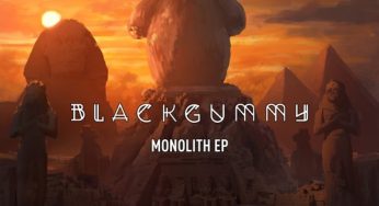 BlackGummy - Monolith EP