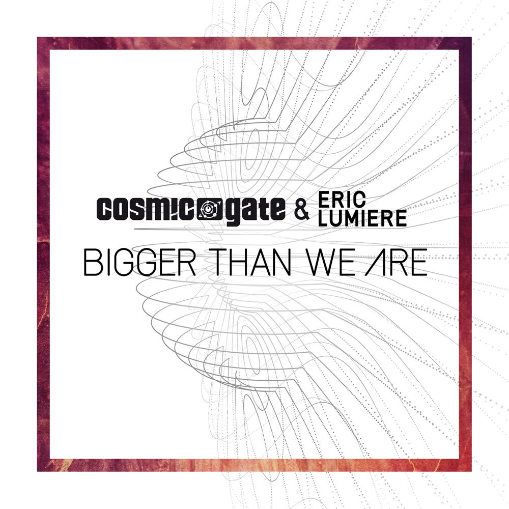 cosmicgate-biggerthanweare_v3_rgb.jpg