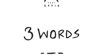 FooR ft. Effie - 3 Words