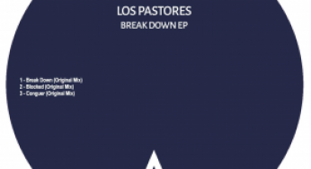 Los Pastore - Break Down EP