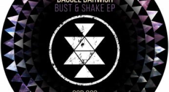 Bassel Darwish - Bust & Shake EP
