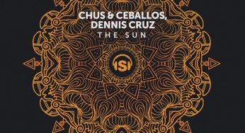 Chus & Ceballos and Dennis Cruz - The Sun
