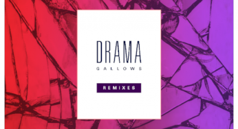 DRAMA - Gallows (Remixes)