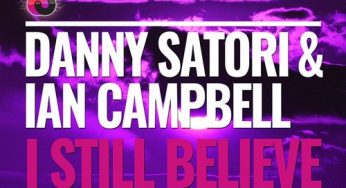 Danny Satori & Ian Campbell - I Still Believe