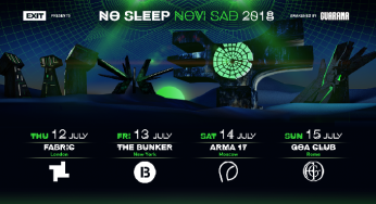 EXIT Festival reveals No Sleep Novi Sad stage Line Up