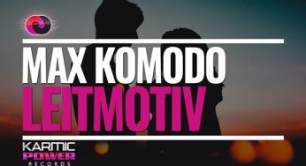 Max Komodo - Leitmotiv