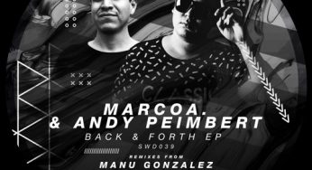 Marcoa. & Andy Peimbert - Back & Forth EP