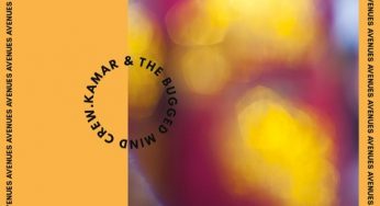 Kamar & The Bugged Mind Crew - Avenues