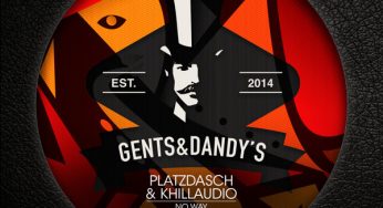 Platzdasch & Khillaudio - No Way