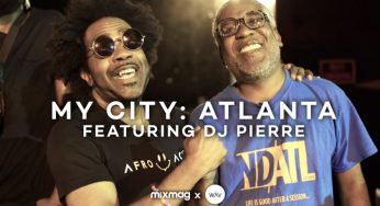 DJ PIERRE explores ATLANTA’S thriving house music scene inMY CITY