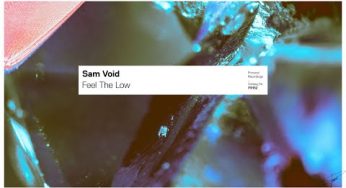 Sam Void – Feel The Low