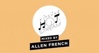 Kitsuné Hot Stream – Mix by Allen French
