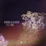 Karim-Alkhayat-Its-Time-EP.jpg