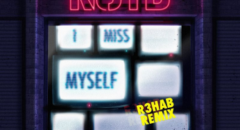 R3HAB Remixes NOTD’s ‘I Miss Myself’ (Ft HRVY)