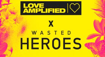 Love Amplifed x Wasted Heroes