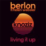 Cover-Artwork-Berlon-Ft.-Helen-Webster-Living-It-Up-Knoziz-Recordings.jpg