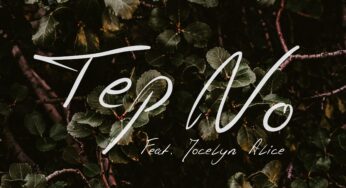 Tep No Works With Jocelyn Alice On New Single