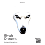 Robert-Random-Rivals-Dreams.png