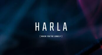 Harla – ‘When You’re Lonely’