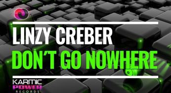 Linzy Creber – Don’t Go Nowhere