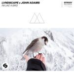 LVNDSCAPE-X-John-Adams-–-I’m-Like-A-Bird.jpg