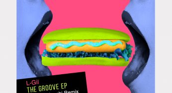 Next Famille Electro records strike from L-Gil: The Groove Ep