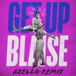 Blaise-Get-Up-Azello-Remix-artwork-pink.jpg