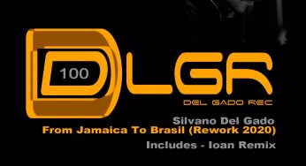 Ioan remixes ‘From Jamaica To Brasil’ by Silvano Del Gado