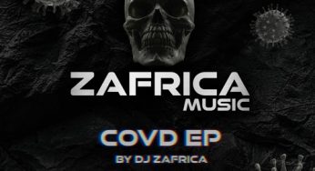 DJ Zafrica is back with his new work “CoVd EP”, which includes a remix by Aann Hopp