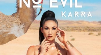 KARRA presents alluring and fierce ‘No Evil’