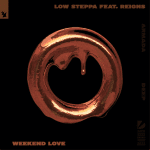 Low-Steppa-Weekend-Love-Artwork-0.png
