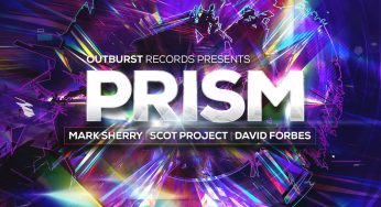 Mark Sherry, Scot Project & David Forbes – Outburst presents Prism Volume 3