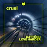 GATTÜSO-Love-Harder-Cruel-1.jpg
